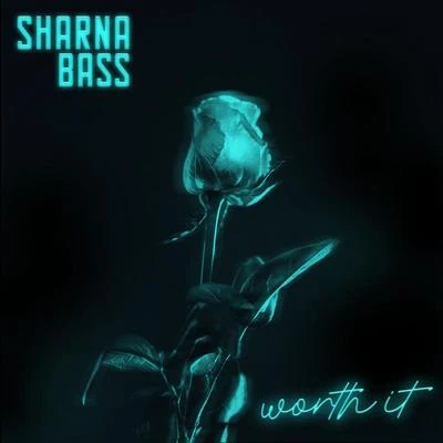 Worth It 專輯 Sharna Bass