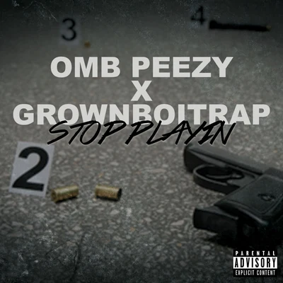 OMB PeezyBandGang Paid Will Stop Playin