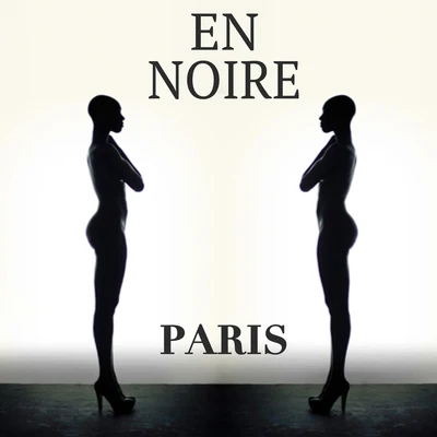 En Noire 專輯 Paris/Kam/Capelton/Dead Prez/Public Enemy