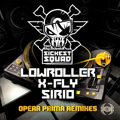 The Sickest Squad Opera Prima Remixes