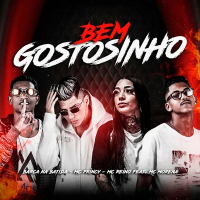 Bem Gostosinho (feat. Mc Morena) (Brega Funk) 專輯 MC Caja/MC Reino