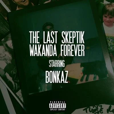 Wakanda Forever 专辑 Awate/The Last Skeptik