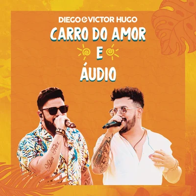 TierryDiego & Victor Hugo Carro do AmorÁudio (Ao Vivo)