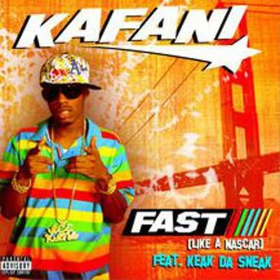 Fast Like A Nascar 专辑 Kafani