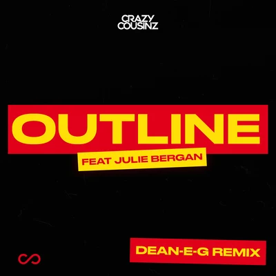 Outline (feat. Julie Bergan) [Dean-E-G Remix] 专辑 Jayddyn/Crazy Cousinz/Pearl Andersson