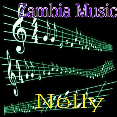 Zambia Music 專輯 Nelly