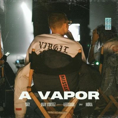 A Vapor 專輯 Sky/Alex Sensation/NaCho/Pharrell Williams/Bïa