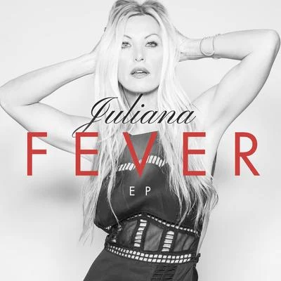 Fever 专辑 Juliana