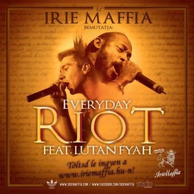 Everyday Riot 專輯 Irie Maffia