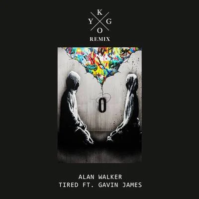 Tired (Kygo Remix) 专辑 Alan Walker