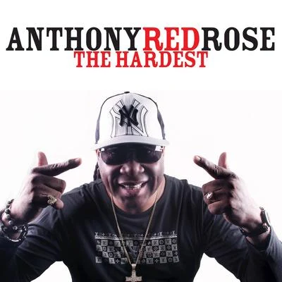 The Hardest 專輯 Anthony Red Rose/Burro Banton/Cornadoor