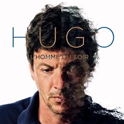 L&#x27;homme du soir 专辑 Hugo/阿智