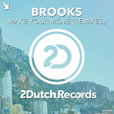 Make Your Move 专辑 Brooks