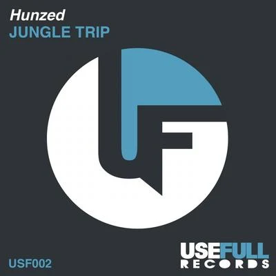 Jungle Trip EP 专辑 Hunzed