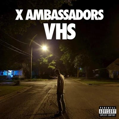 X Ambassadors VHS