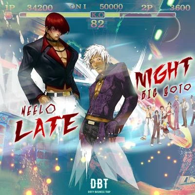 Late Night (feat. Big Soto) 專輯 Fujur/Neelo