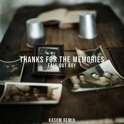 Thanks For The Memories (Kasum Remix) 專輯 AFI/Fall Out Boy