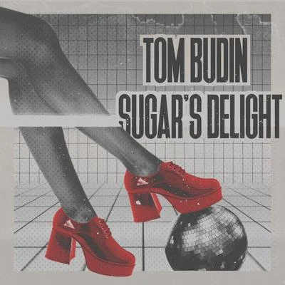 Sugar’s Delight 專輯 KOPA/Tom Budin