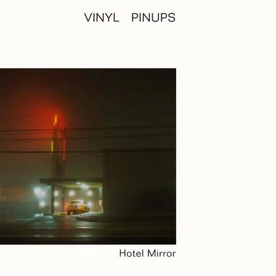 Hotel Mirror 專輯 Vinyl Pinups/Night Panda