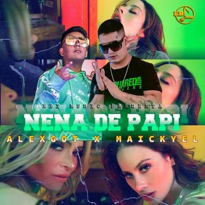 Nena de Papi 專輯 Makuto/Alex Got/Caro Molina/Pierre La Voz