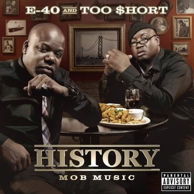 E-40Vt History: Mob Music