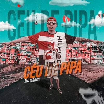 Céu de pipa 專輯 MC Marks/Altamira/Mc Lele JP