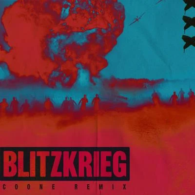 Blitzkrieg (feat. Nazaar) [Coone Remix] 專輯 NAZAAR