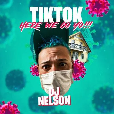 TikTok (Here We Go Yo) 專輯 Philly Swain/DJ Nelson/Fredro Starr