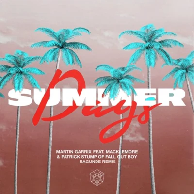 Summer Days (Ragunde Remix) 專輯 Ragunde