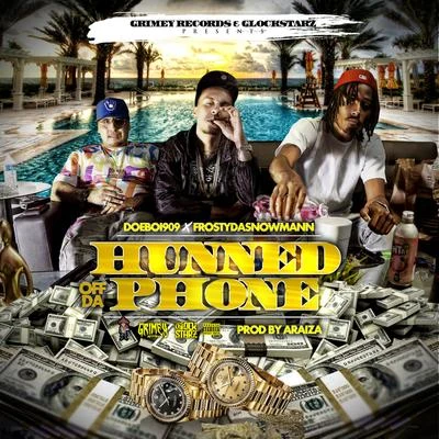 hunned off da phone (feat. frostydasnowmann) 專輯 DOEBOI909/Ralfy The Plug