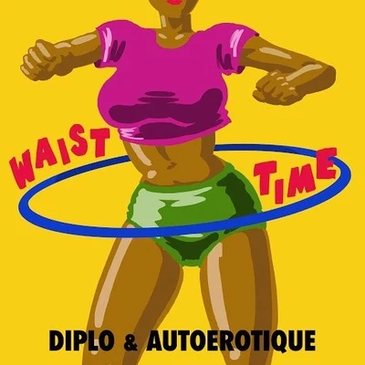 Waist Time 專輯 Autoerotique