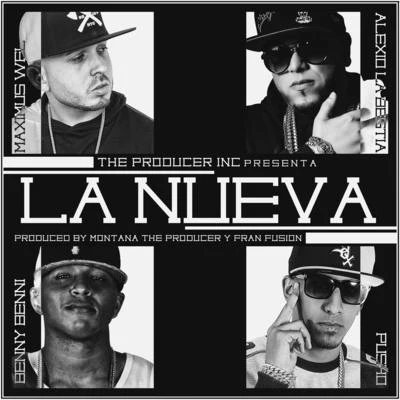 La Nueva (feat. Alexio la Bestia, Pusho & Benny Benni) 专辑 Ninjiizu/Benny Benni/Pacho