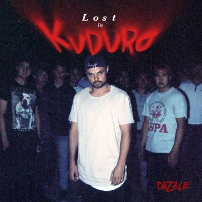 Dazzle Lost in Kuduro