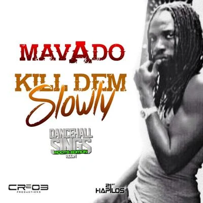 Mavado Kill Dem Slowly