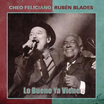 Lo Bueno Ya Viene - Single 專輯 Rubén Blades/Willie Colón