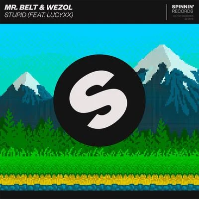 Stupid 專輯 Mr. Belt & Wezol