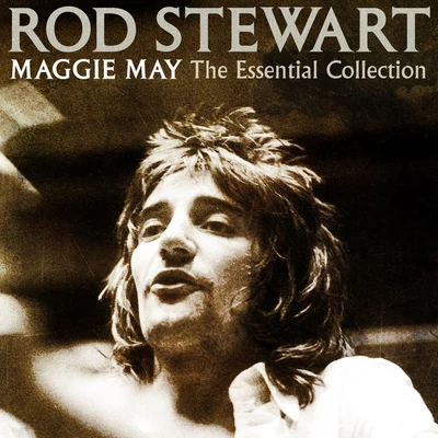 Maggie May: The Essential Collection 專輯 Rod Stewart/Phil Collins/The Cranberries/Chris Isaak/Bryan Adams