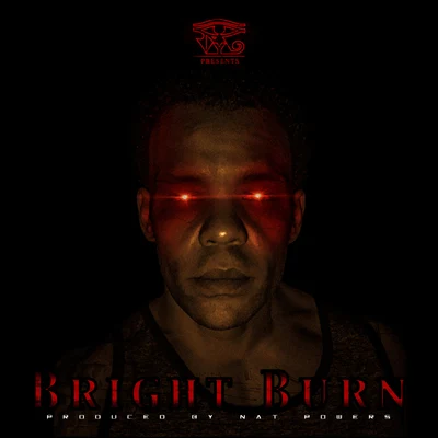 Bright Burn 專輯 True Justice/C. Ray/Krown Royal