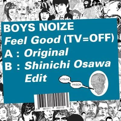 Kitsuné: Feel Good (Tv = Off) 專輯 Boys Noize