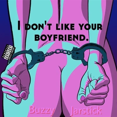 BuzzyLil.JetHaiwee I Dont Like Your Boyfriend（My Beyoncév Remix）