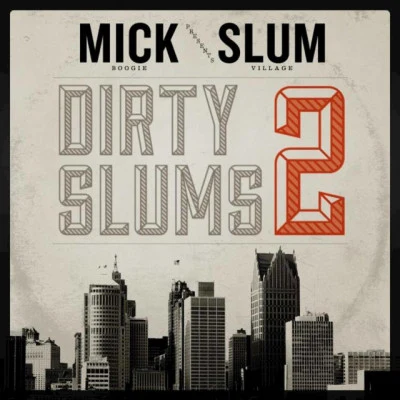 Dirty Slums 2 (Instrumental) 专辑 Slum Village