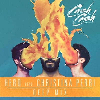 Hero (feat. Christina Perri) [Deep Mix] 專輯 Nasri of MAGIC!/Cash Cash