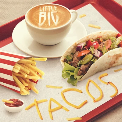 Tacos 專輯 Little Big