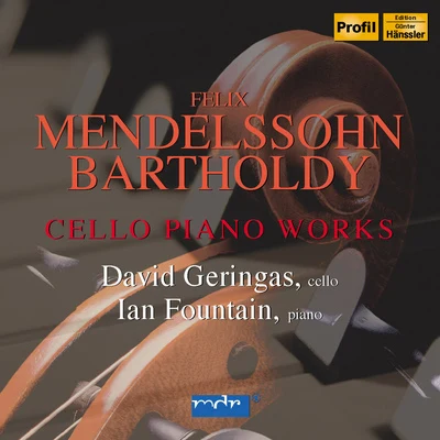 MENDELSSOHN, Felix: Cello and Piano Music 专辑 Jukka-Pekka Saraste/Finnish Radio Symphony Orchestra Helsinki/David Geringas/Vladimir Tonkha