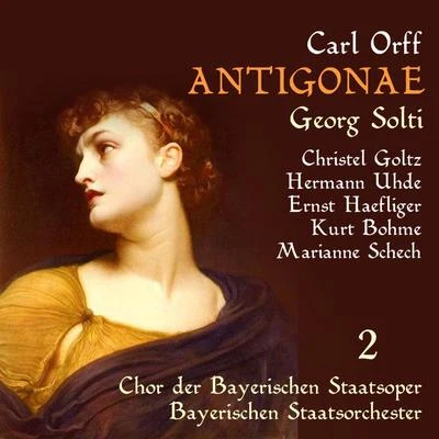 Orff: Antigonae, Vol. 2 專輯 Christel Goltz