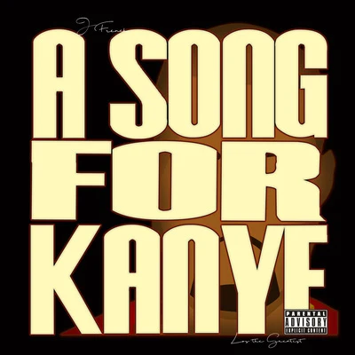 A Song For Kanye 專輯 El Diablo/J French/Bionik