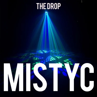 Mistyc 專輯 The Drop/Djrum