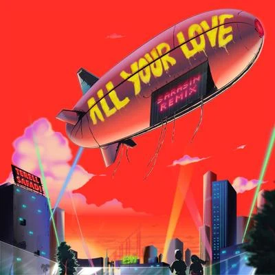 All Your Love (Sarasin Remix) 專輯 Poe Leos/Terell Safadi/Raven Felix