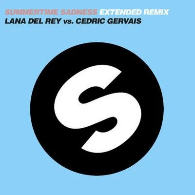 Summertime Sadness(Cedric Gervais Extended Remix) 專輯 Lana Del Rey/Bobby Womack