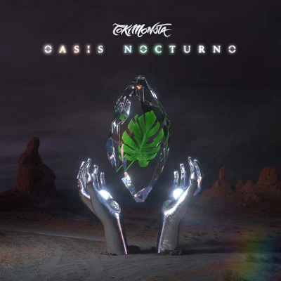 Oasis Nocturno 专辑 TOKiMONSTA